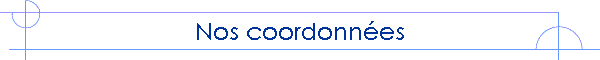 Nos coordonnées
